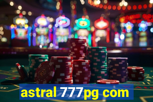 astral 777pg com
